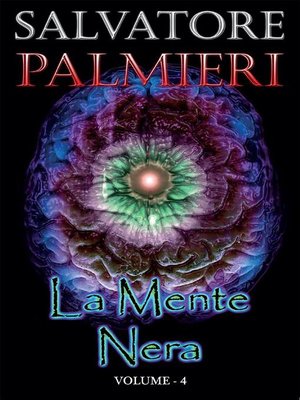 cover image of La Mente Nera--(volume 4°)